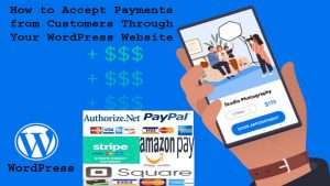 How to Accept Payments from Customers Through Your Website